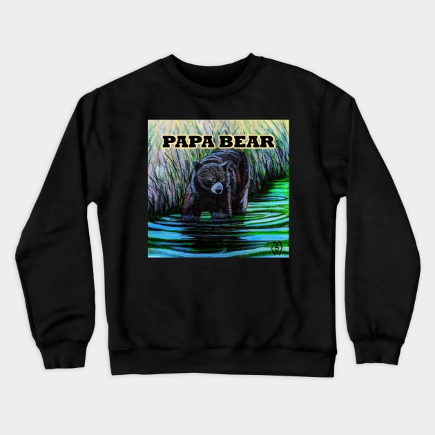 Papa Bear Crewneck Sweatshirt by Matt Starr Fine Art